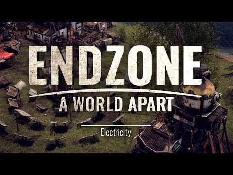 Endzone - A World Apart | Electricity