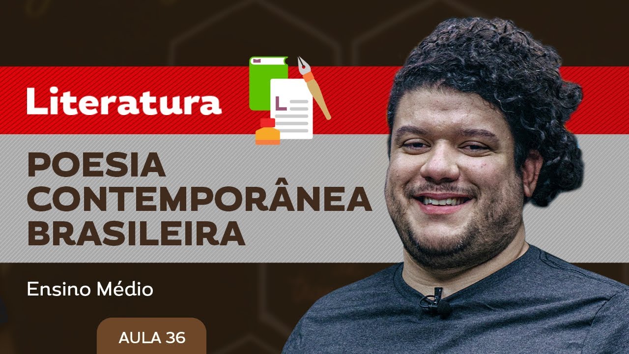 Poesia contemporânea brasileira - Literatura - Ensino Médio
