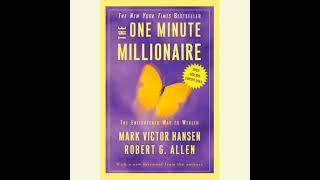 One Minute Millionaire: The Enlightened Way to Wealth - Mark Victor Hansen