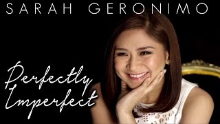 Sarah Geronimo — Perfectly Imperfect (Official Music Video)
