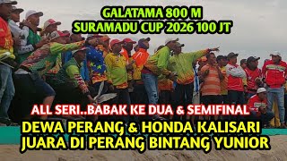 Download lagu Babak dua /semifinal Galatama 800 M Suramadu cup 2026 total 100jt  mp3