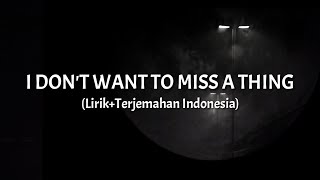Download lagu I Don t Want To Miss A Thing Aerosmith... mp3