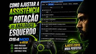 COMO CONFIGURAR A ROTAÇÃO DO ANALÓGICO ESQUERDO NO DS4Mod VIP