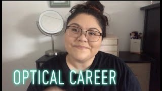 Working as an Optical associate