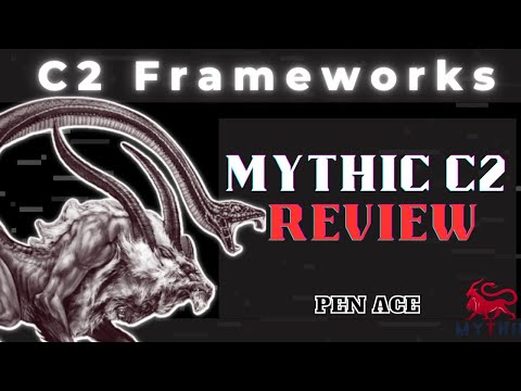 Mythic C2 Framework - Review