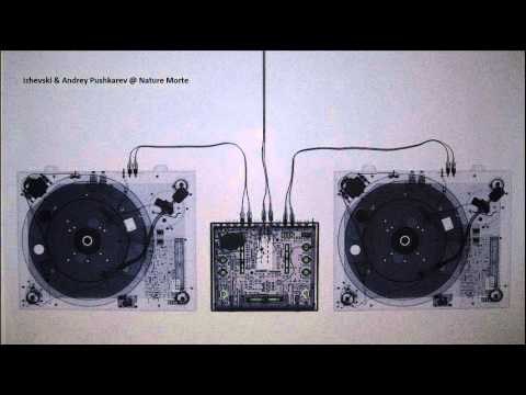 Izhevski & Andrey Pushkarev - Nature Morte