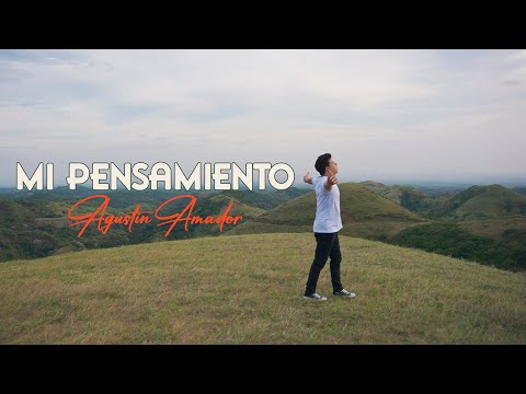 Agustín Amador - Mi Pensamiento | Video Oficial / 