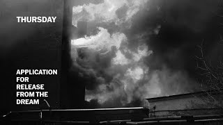 Thursday - Application For Release From The Dream [Official Music Video]