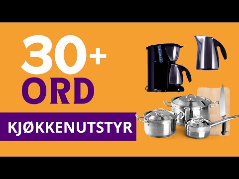 kjøkkenutstyr på norsk - Tekst og Bilde