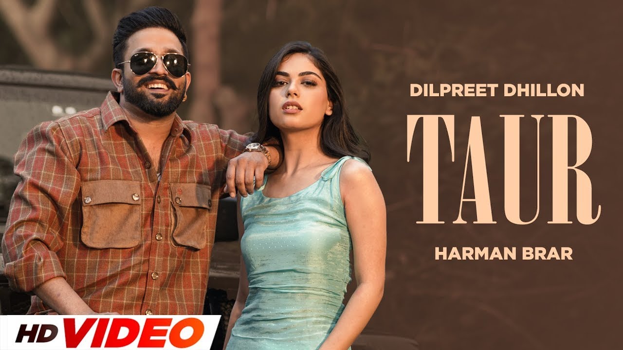 Taur Lyrics | Let’s Go | Dilpreet Dhillon, Gurlej Akhtar