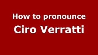 How to pronounce Ciro Verratti