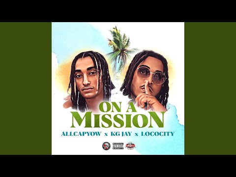 On A Mission (feat. LocoCity)