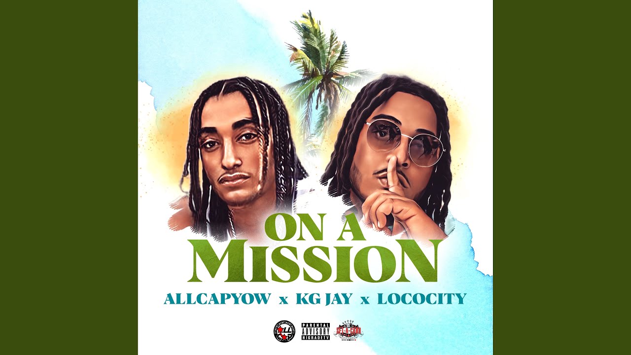 On A Mission (feat. LocoCity)