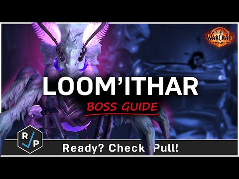 Loom'ithar Boss Guide - Heroic/Normal - Manaforge Omega Raid