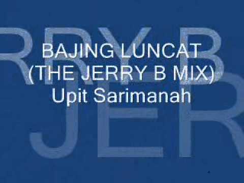 UPIT SARIMANAH - Bajing Luncat (THE JERRY B MIX)