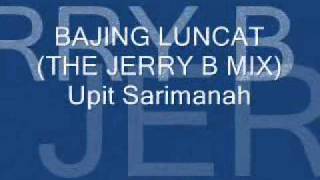 Download lagu UPIT SARIMANAH Bajing Luncat... mp3
