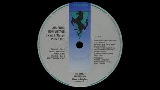 Air Frog - Bon Voyage ( Swag's Handsome Prince Remix )