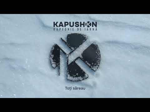 Kapushon - Toți săreau | Official Audio