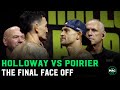 Max Holloway Vs Dustin Poirier Final Face Off UFC 318