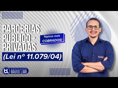 PPP - PUBLIC-PRIVATE PARTNERSHIPS (Law No. 11,079/2004): most frequently asked topics