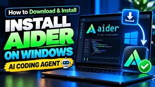 How to Download & Install Aider on Windows | AI Coding Agent 🤖