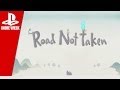 Road Not Taken on Indie Week - PS4 & PSVita Gameplay