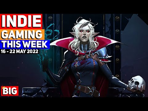 Indie Gaming This Week: 16 - 22 May 2022