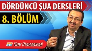 Prof. Dr. Alaaddin Başar - Şualar - 4. Şua - 8. Bölüm