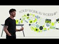 Your Work Is Worship Pastor Jonathan Moynihan The Life Church New York