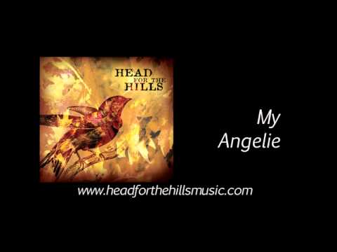 My Angelie by Head for the Hills