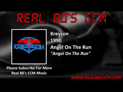 Kreyson - Angel On The Run