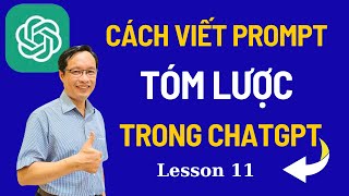 Prompt dạng tổng kết trong ChatGPT - Hướng dẫn cách viết câu lệnh ChatGPT hiệu quả - Less11