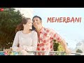 MEHERBANI - FULL VIDEO HD | The Shaukeens ...