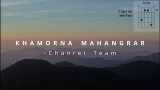 Khamorna Mahangrar (Official lyric &amp; chord video)