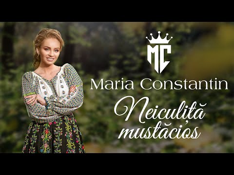Maria Constantin - Neiculiță mustăcios
