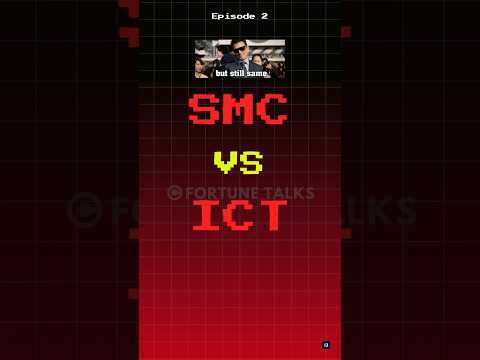 SMC vs ICT - Which is Better? | Episode 2 #fortunetalks #smartmoneyconcepts  #ict