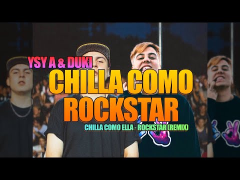 YSY A & DUKI - CHILLA COMO ROCKSTAR