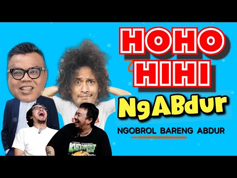 NGABDUR - HOHO HIHI