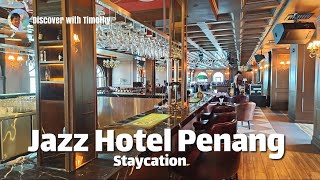 Jazz Hotel Penang