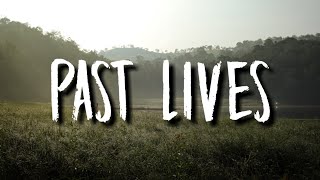 Sapientdream - Past Lives (Lyrics) Past lives couldn't ever hold me down