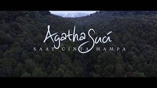Agatha Suci - Saat Cinta Hampa (Teaser) #24