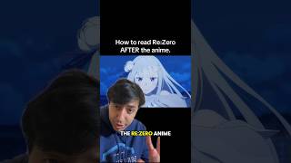 How to continue Re:Zero AFTER the anime. #rezero #anime #lightnovel #orv #isekai #tbate