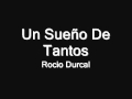 Rocio Durcal - Ruega Por Nosotros, Un Sueño De Tantos, Oh Gran Dios (Audio)