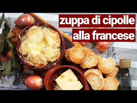 Soupe à l'oignon, ricetta della zuppa di cipolle alla francese