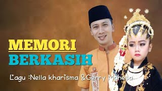 Download lagu MEMORI BERKASIH - NELLA KHARISMA & GERRY MAHESA mp3