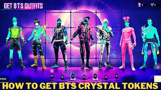 HOW TO GET BTS OUTFITS IN FREE FIRE || HOW TO GET BTS CRYSTAL TOKENS IN FREE FIRE || GEN FF