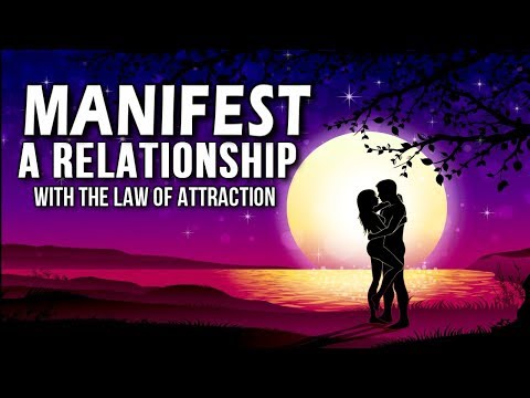 How to MANIFEST LOVE & ATTRACT A RELATIONSHIP With the Law of Attraction! (3 POWERFUL Tips!) Video