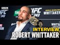 Robert Whittaker: Dana White, UFC 'Twisted My Words Around' On Adesanya Rematch Talk - MMA Fighting