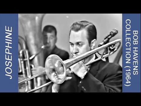 Bob Havens, Trombone: "Josephine" - an Expanded Dixieland Group from a 1962 Show