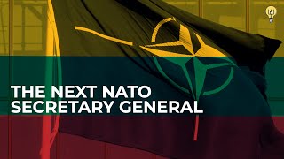 Could NATO's Next Leader Come From LITHUANIA?